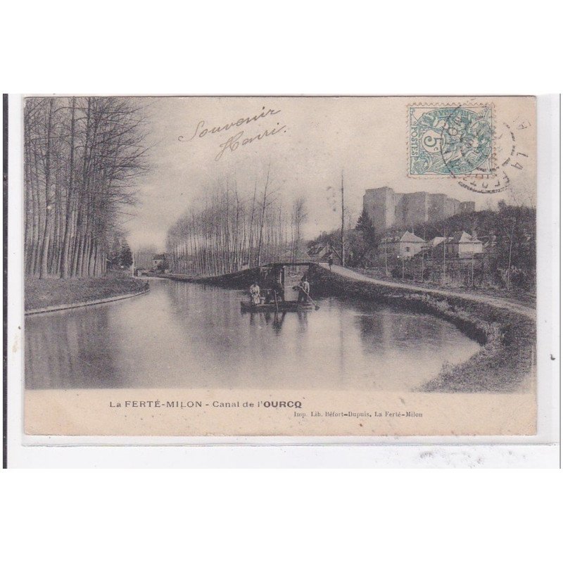 LA FERTE-MILON : canal de l'ourcq - tres bon etat