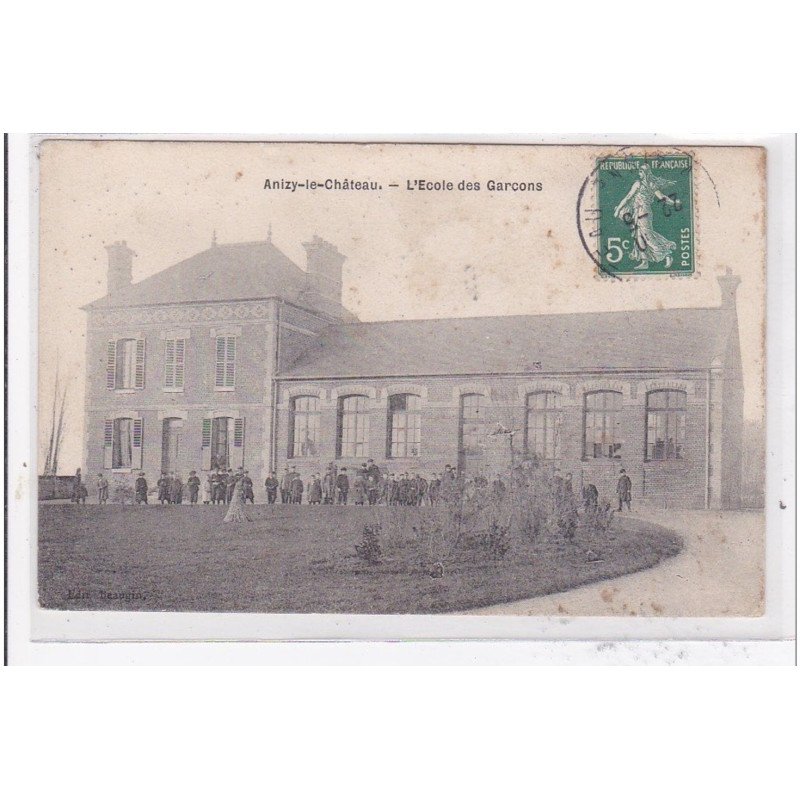 ANIZY-le-CHATEAU : l'ecole des garcons - etat