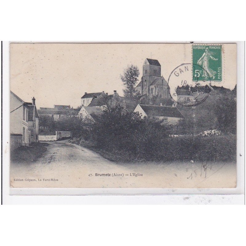 BRUMETZ : l'eglise - tres bon etat