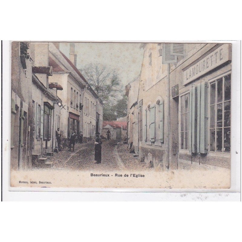 BEAURIEUX : rue de l'eglise - etat
