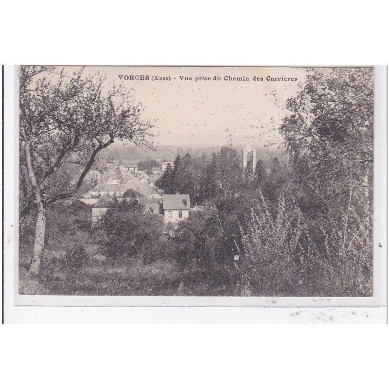 VORGES : vue prise du chemin des carrieres - tres bon etat