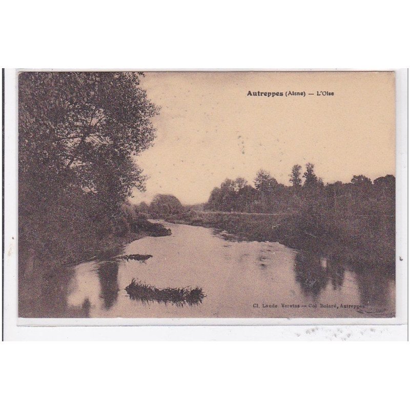 AUTREPPES : l'oise - tres bon etat