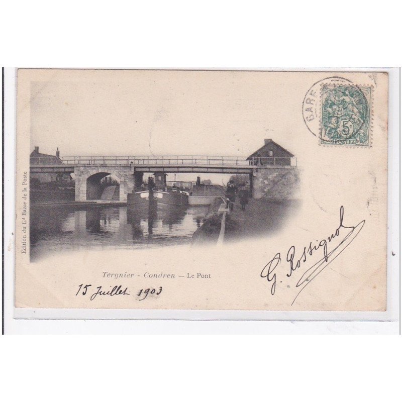 TERGNIER : cundren, le pont - tres bon etat