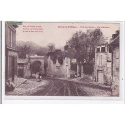 COUCY-le-CHATEAU : porte de chauny, vue interieure - tres bon etat