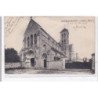 OULCHY-le-CHATEAU : l'eglise - tres bon etat