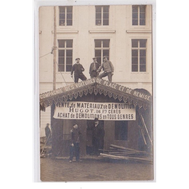 REIMS : carte photo - vente de matériaux de démolition HUGOT au 114 faubourg Cérès (ferailleur)- très bon état