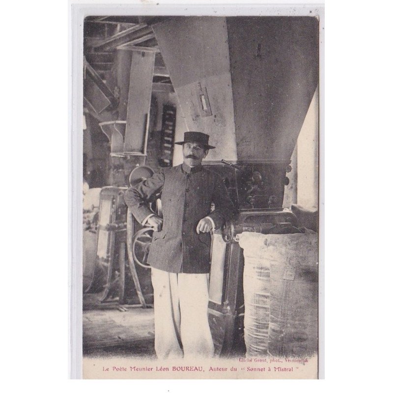 Le poète Léon Boureau - auteur du sonnet à Mistral - très bon etat