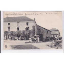 PROPIERES : l'arrivée du courrier sur la route de Saint Igny de Vers (diligence) - très bon état