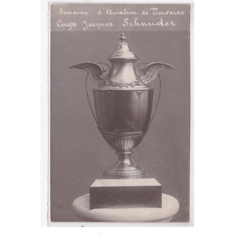 Carte photo de la coupe Jacques Schneider, trophé de la semaine d'aviation de Touraine - très bon état