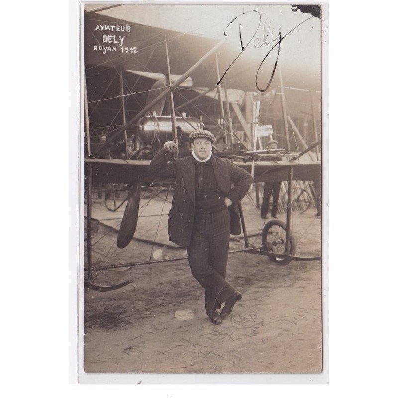 ROYAN : carte photo de l'aviateur DELY avec autographe en meeting à Royan - très bon état