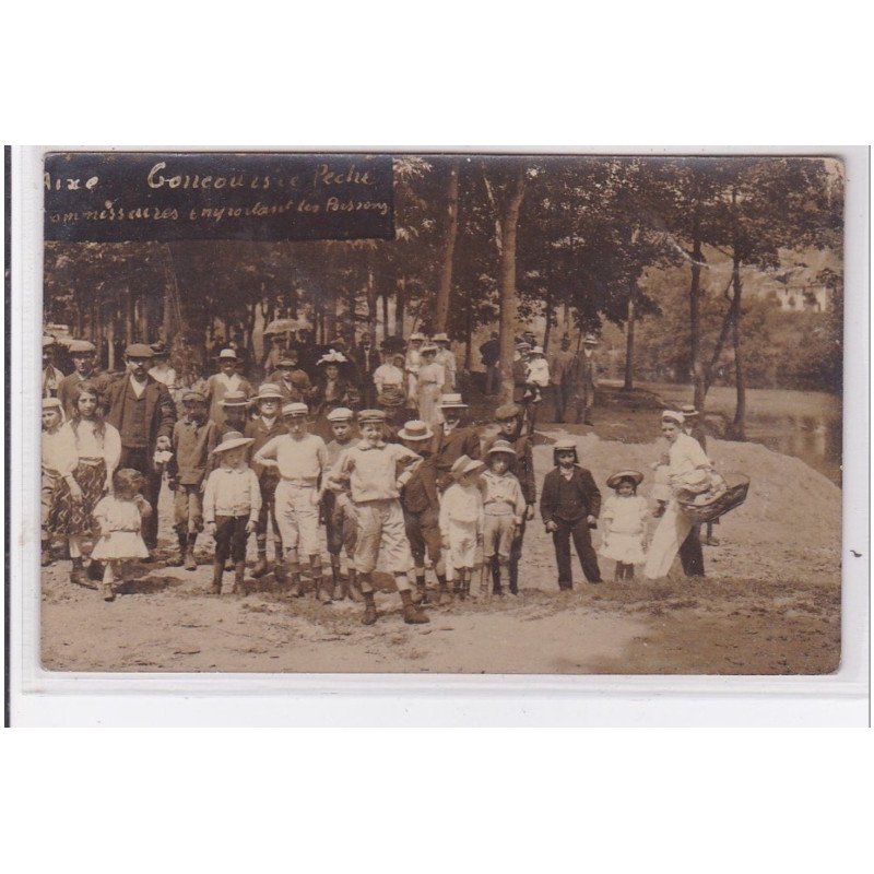 AIXE : carte photo d'un concours de pêche  - commissaires emportant les poissons - très bon état