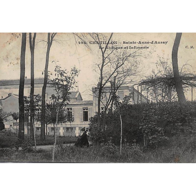 CHATILLON : Sainte-Anne-d'Auray, Le Kiosque et Infirmerie - très bon état