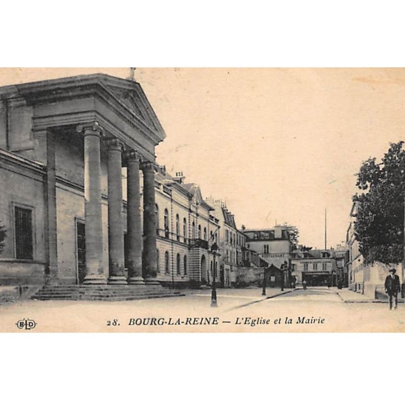 BOURG LA REINE : L'Eglise et la Mairie - très bon état