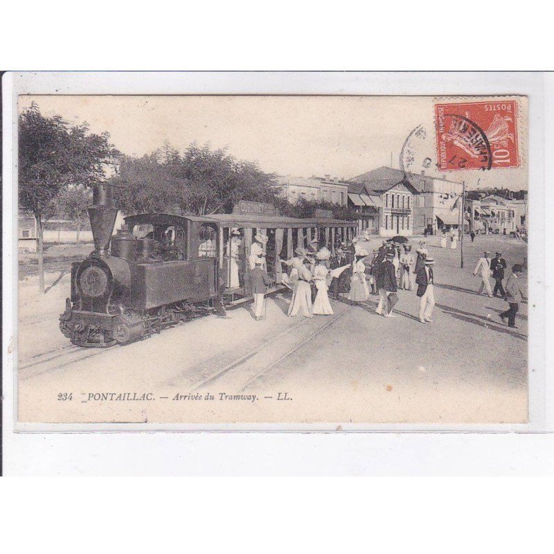 PONTAILLAC: arrivée du tramway, train - très bon état