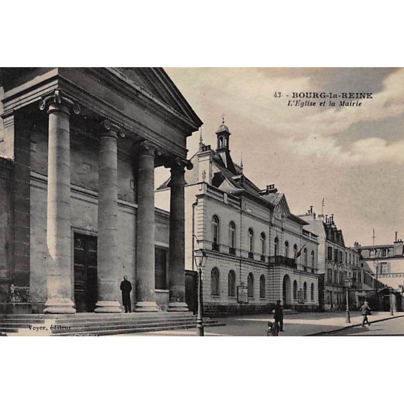 BOURG LA REINE : L'Eglise et la Mairie - très bon état