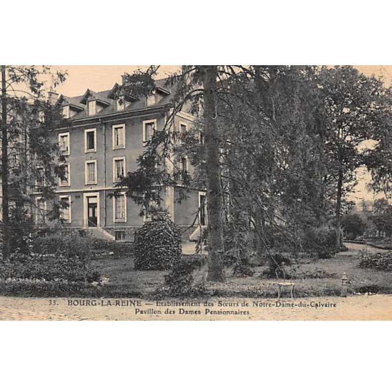 BOURG LA REINE : Etablissement des Soeurs N.-D. Du Calvaire, Pavillon des dames Pensionnaires - état