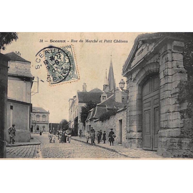 SCEAUX : Rue du Marché et Petit Château - état