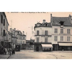 BAGNEUX : Place de la République et Rue de Paris - très bon état