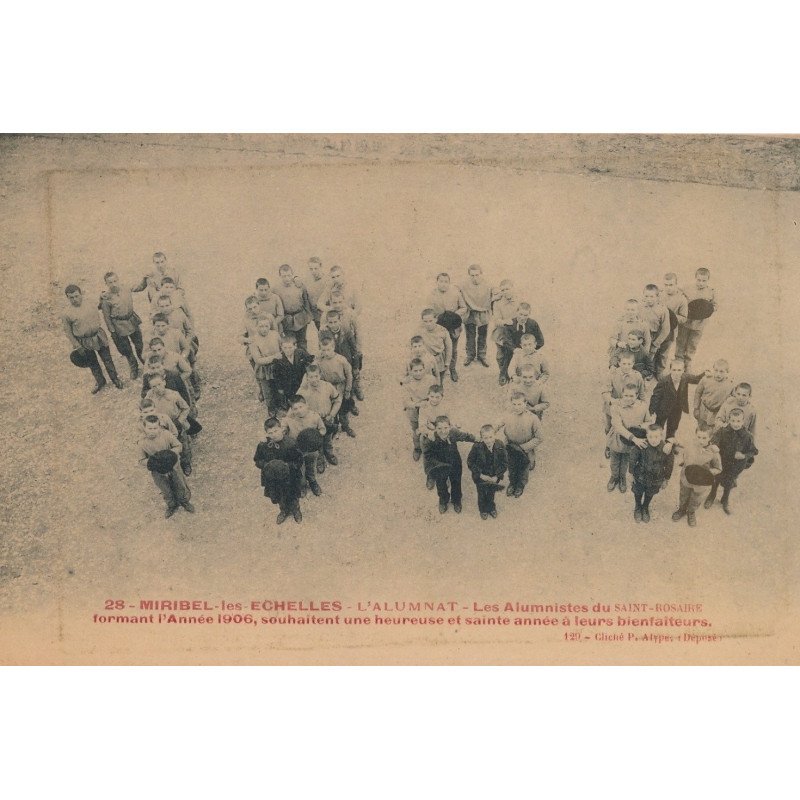 MIRIBELLE-les-ECHELLES : L'Alumnat, les Alumnistes du Saint-Rosaire formant l'année 1906 - très bon état