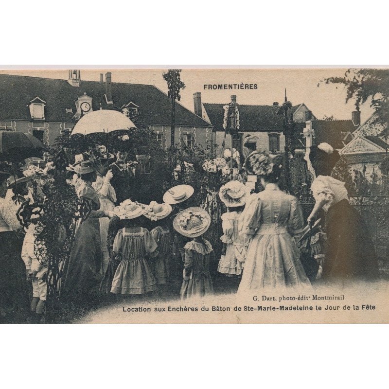 FROMENTIERES : Location aux Enchères du Bâton de Ste-Marie-Madeleine le Jour de la Fête - état