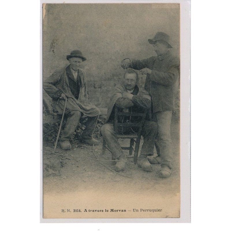 A Travers le Morvan, Un Perruquier - très bon état