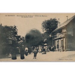 LE RAINCY : ascension du Ballon """"Ville du Raincy"""" (22 Juillet 1907) - état