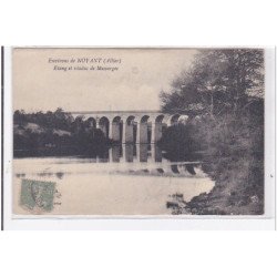 NOYANT : etang et viaduc de messarges - tres bon etat