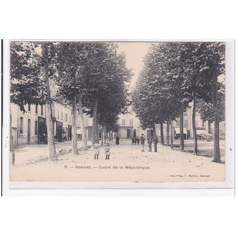 GANNAT : cours de la republique - tres bon etat
