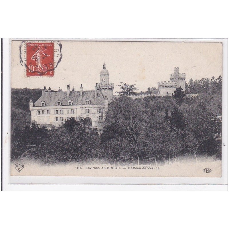 EBREUIL : chateau de veauce - tres bon etat