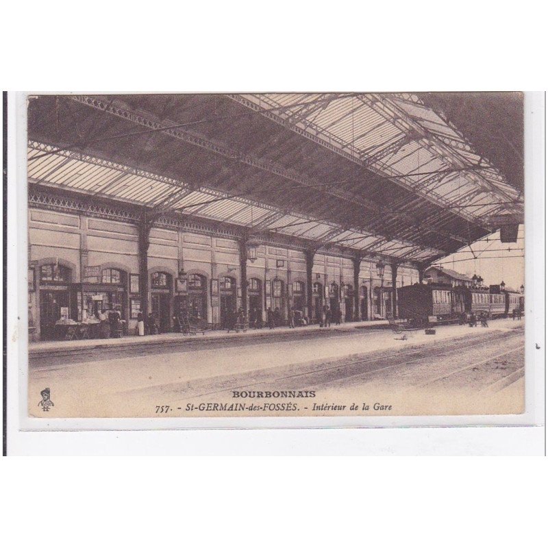 St-GERMAIN-des-FOSSES : interieur de la gare - tres bon etat