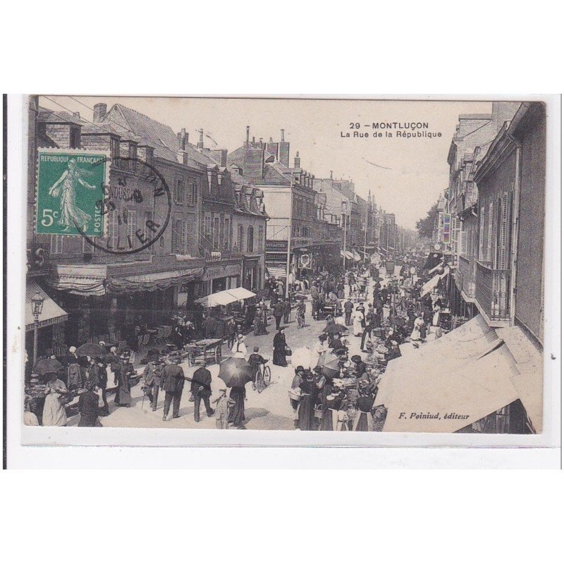 MONTLUCON : la rue de la republique - tres bon etat