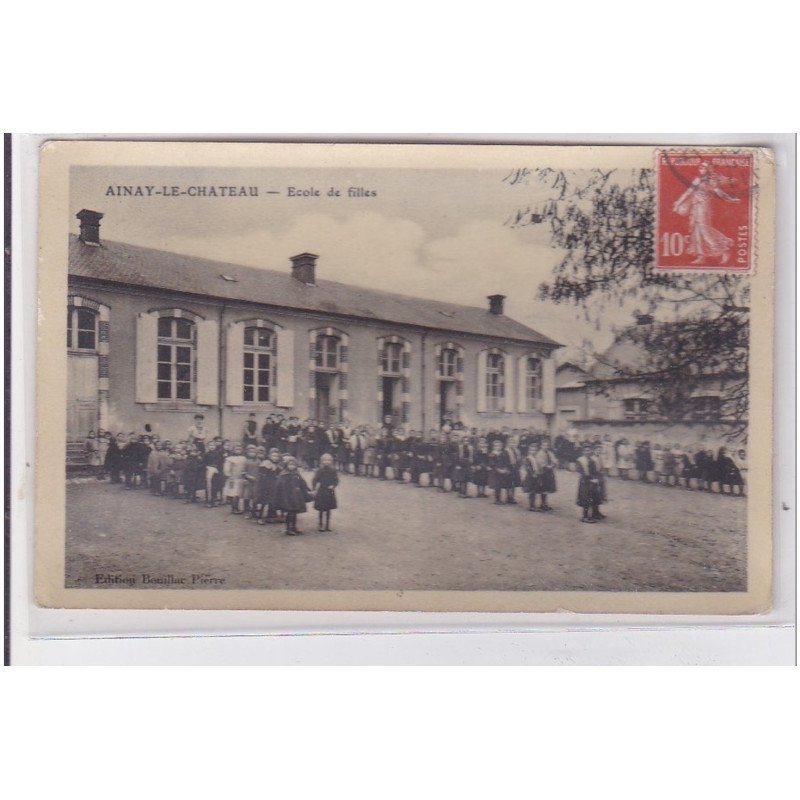 AINY-le-CHATEAU : ecole de filles - tres bon etat