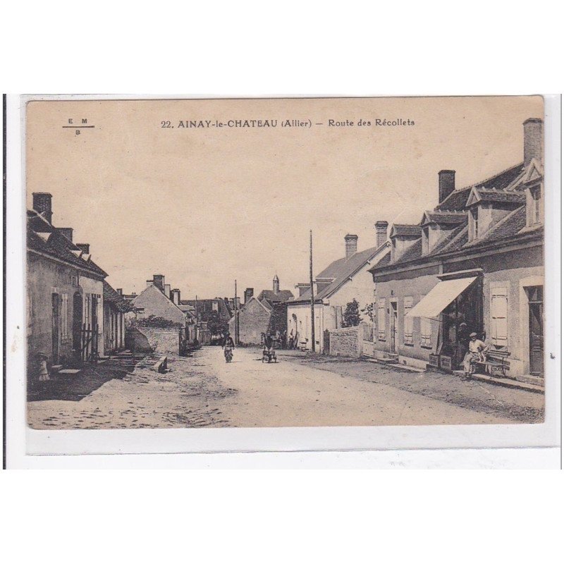 AINAY-le-CHATEAU : route des recollets - etat