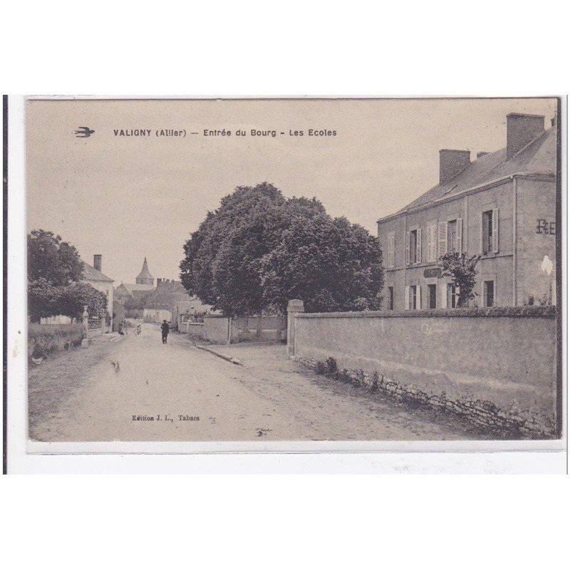 VALIGNY : entrée du bourg, les ecoles - tres bon etat