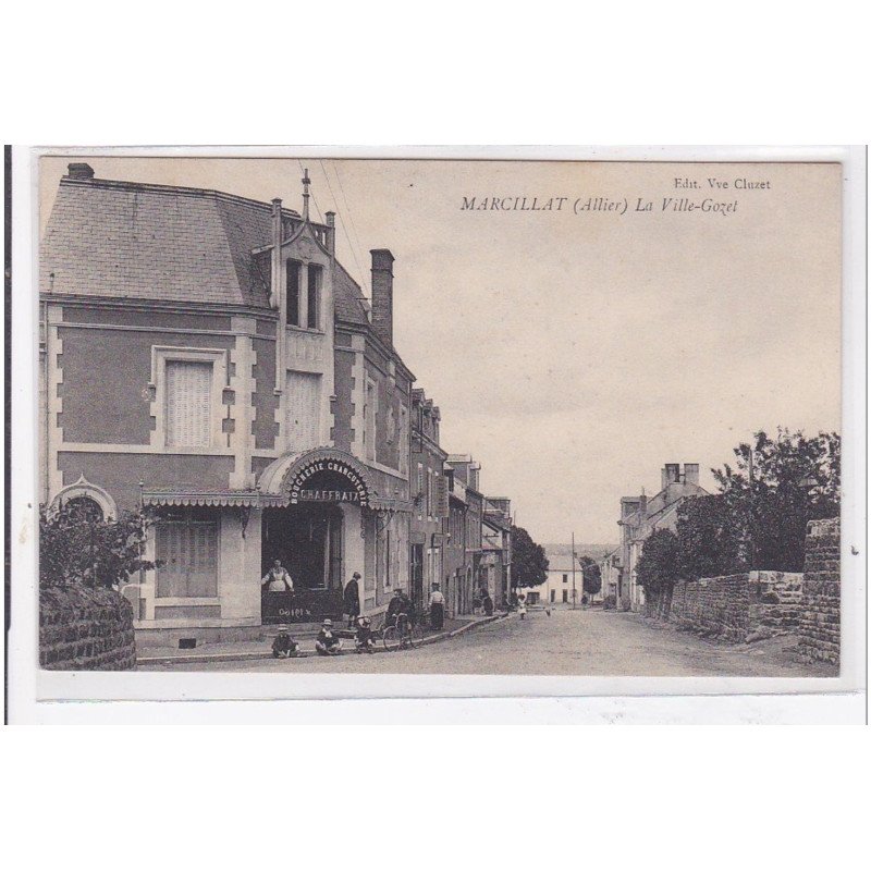MARCILLAT : la ville-gozet - tres bon etat