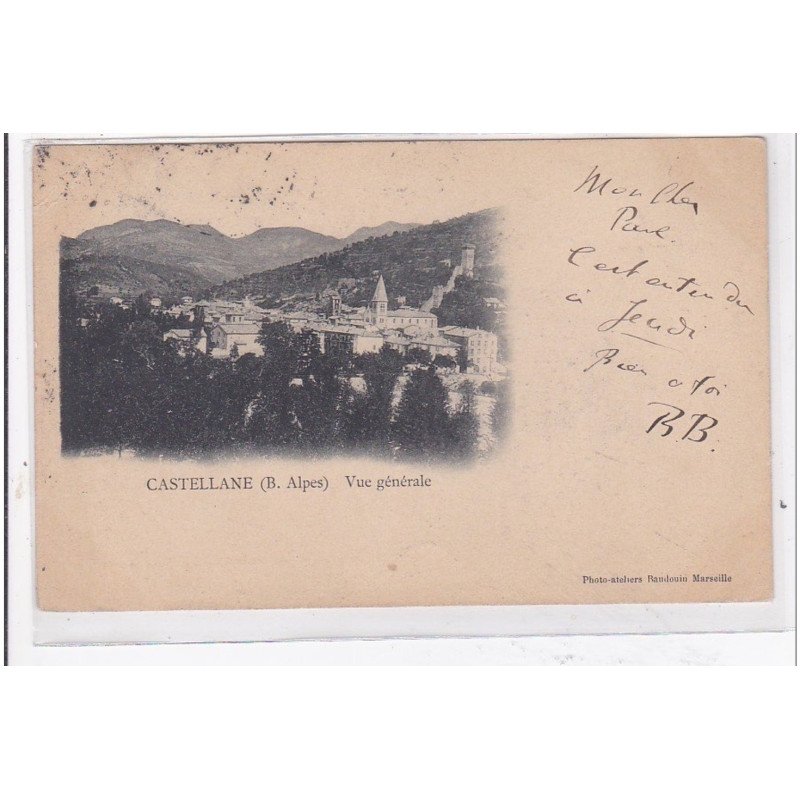 CASTELLANE : vue generale - tres bon etat CASTELLANE : vue generale - tres bon etat