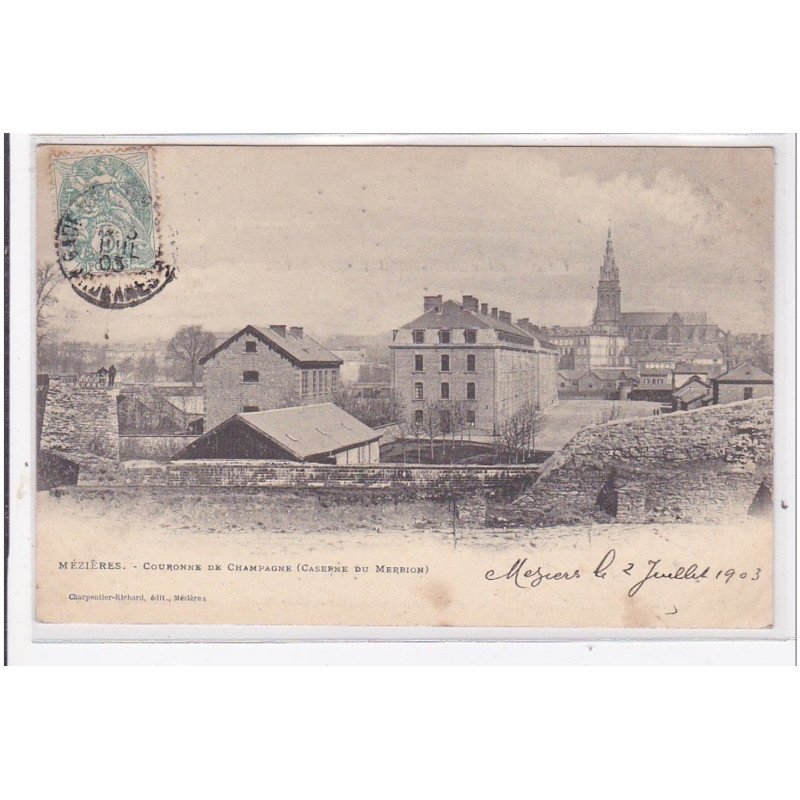 MEZIERES : couronne de champagne (caserne du merbion) - tres bon etat