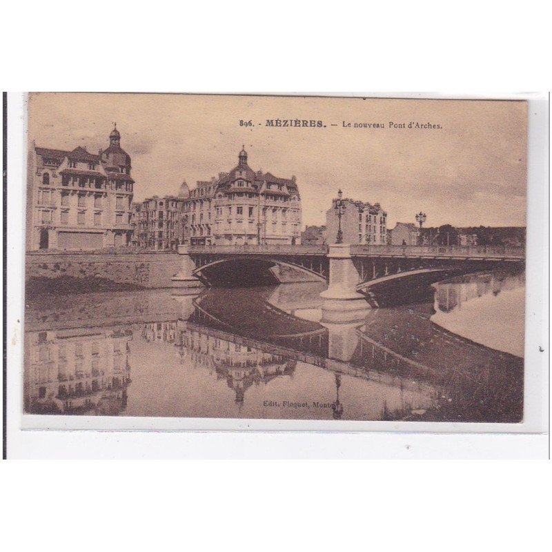 MEZIERES : le nouveau pont d'arches - tres bon etat