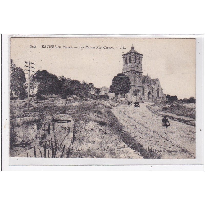 RETHEL : les ruines rue carnot - tres bon etat