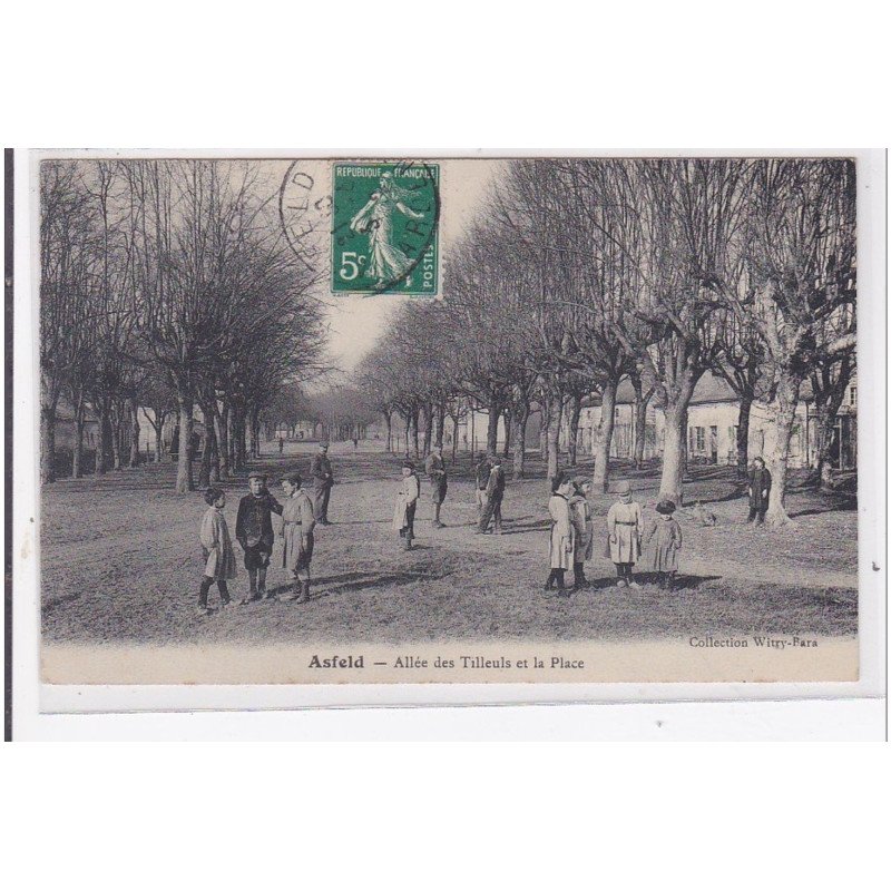 ASFELD : allée des tilleuls et la place - tres bon etat