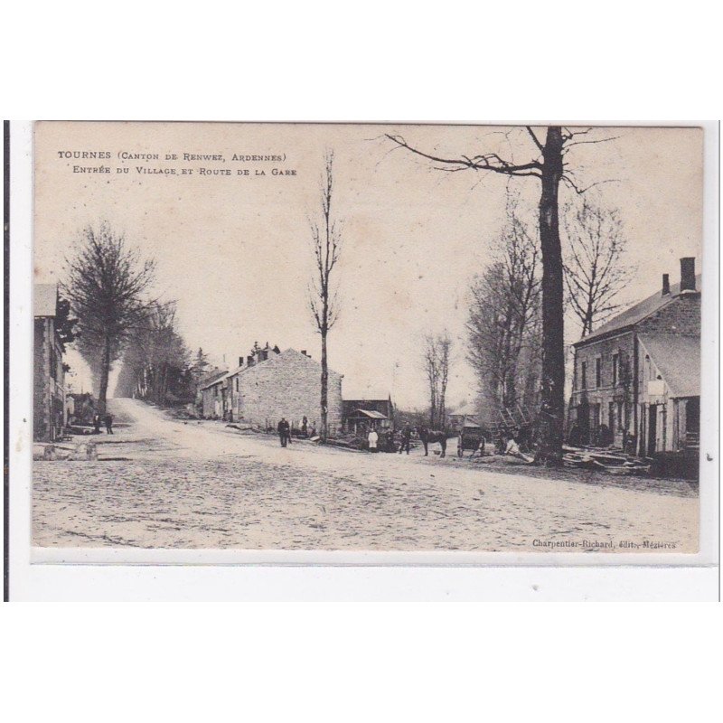 TOURNES : entrée du village et route de la gare - tres bon etat