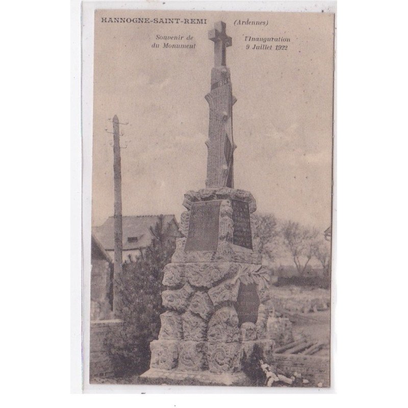 HANNOGNE-St-REMI : souvenir du monument l'inauguration 9 juillet 1922 - tres bon etat