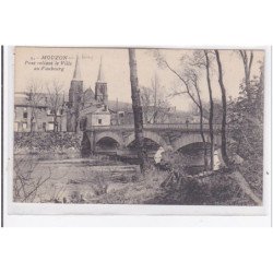 MOUZON : pont reliant le ville au faubourg - tres bon etat