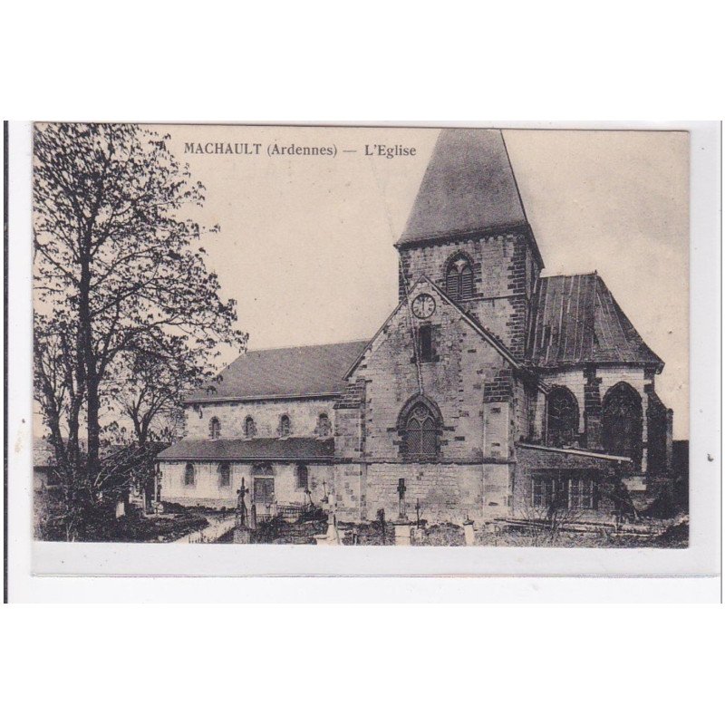 MACHAULT : l'eglise - etat
