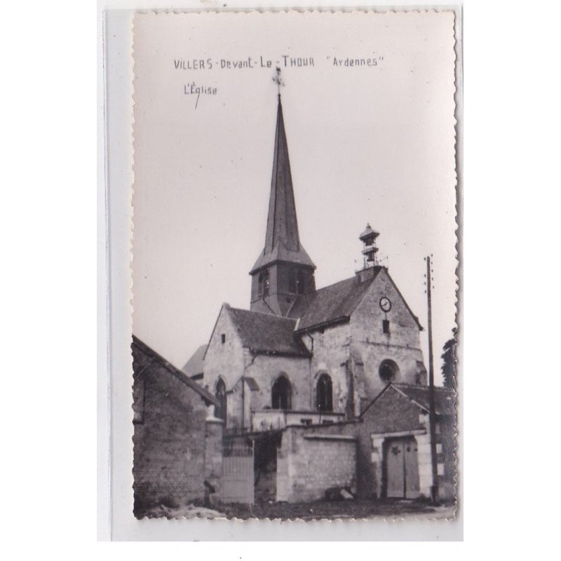 VILLERS-devant-le-THOUR : l'eglise - tres bon etat