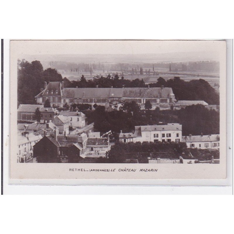 RETHEL : le chateau mazarin - tres bon etat