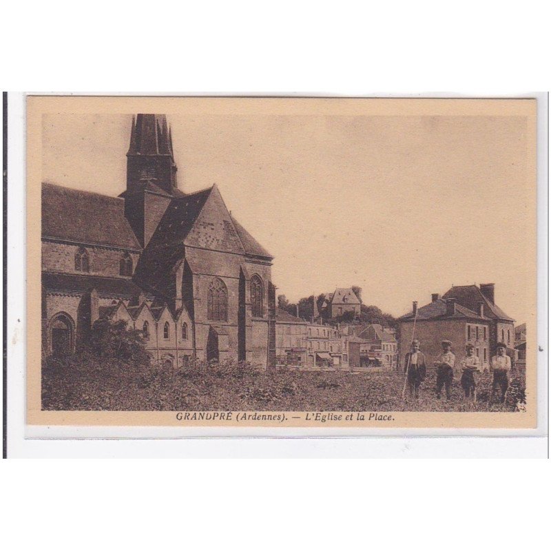 GRANDPRE : l'eglise et la place - tres bon etat