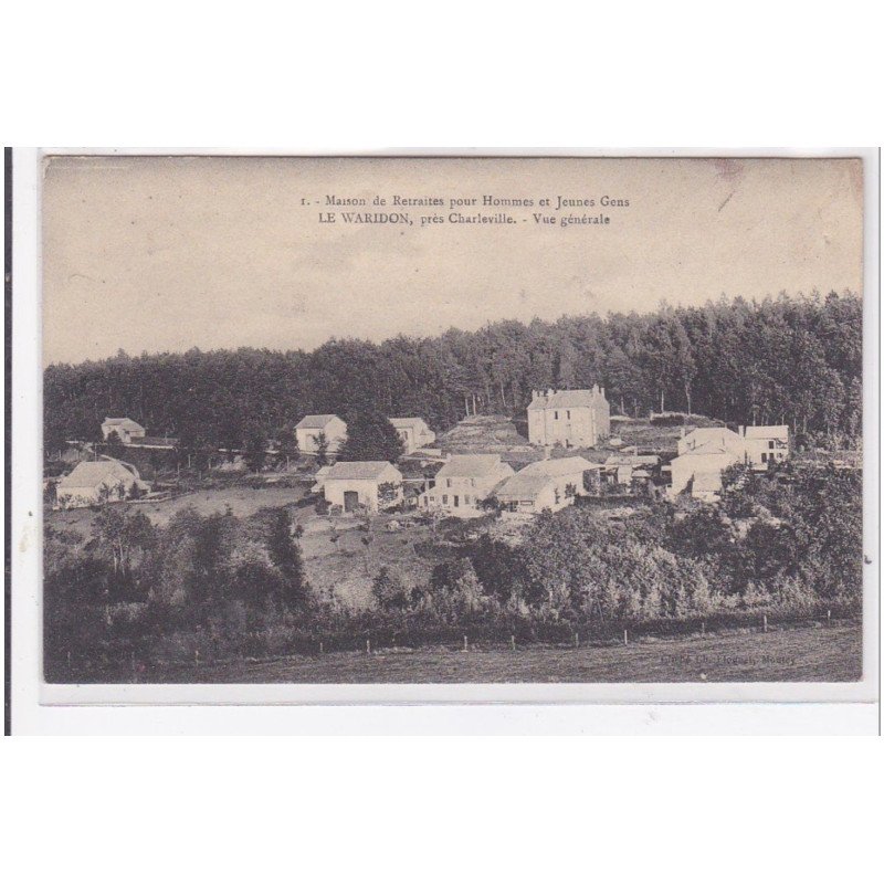 LE WARIDON : maison de retraites pour hommes et jeunes gens, vue generale - tres bon etat