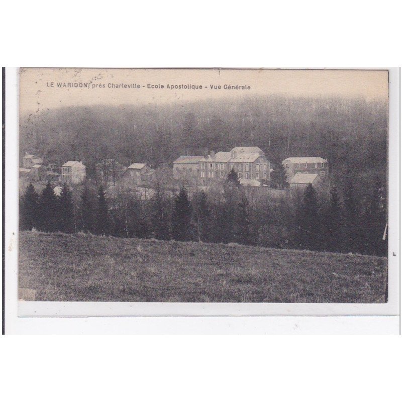 LE WARIDON : ecole apostolique, vue generale - tres bon etat