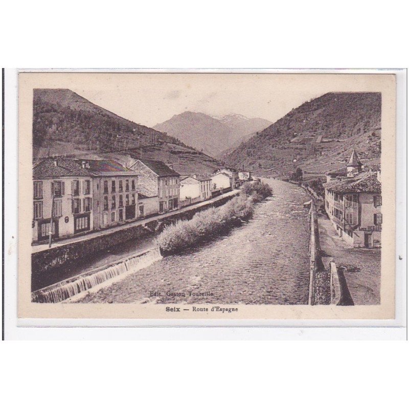SEIX : route d'espagne - tres bon etat